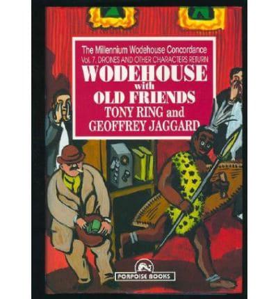 Wodehouse With Old Friends