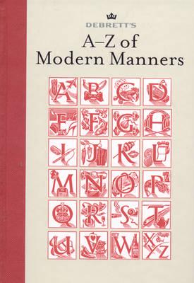 Debrett's A-Z of Modern Manners