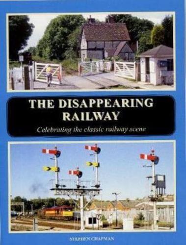 The Disappearing Railway