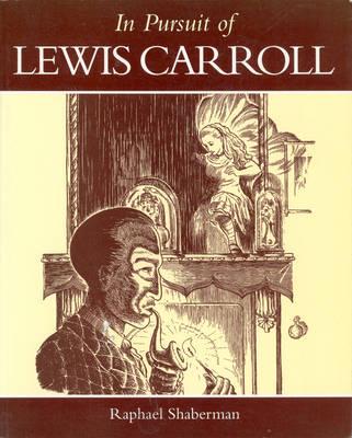In Pursuit of Lewis Carroll