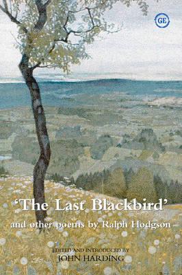 The Last Blackbird, and Other Poems