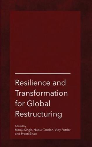 Resilience and Transformation for Global Restructuring