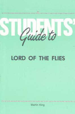 Students' Guide to William Goldings's "Lord of the Flies"