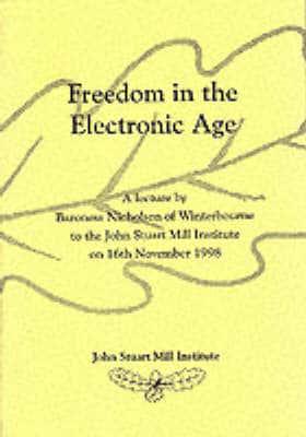Freedom in the Electronic Age