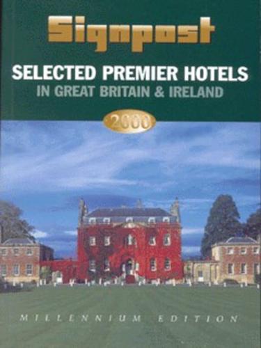 Selected Premier Hotels in Great Britain and Ireland 2000
