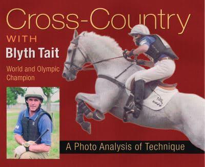 Cross-Country With Blyth Tait