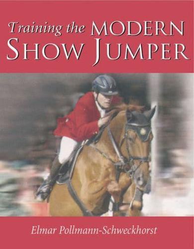 Training the Modern Showjumper