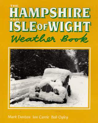 The Hamphire and Isle of Wight Weather Book
