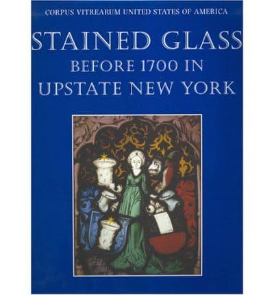 Stained Glass Before 1700 in Upstate New York