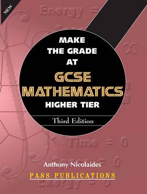 Make the Grade at GCSE Mathematics Higher Tier