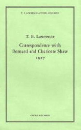 Correspondence With Bernard and Charlotte Shaw, 1927