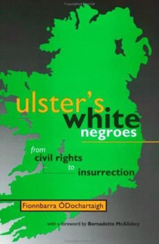Ulster's White Negroes