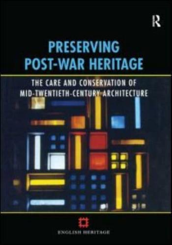 Preserving Post-War Heritage