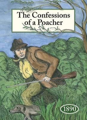 Confessions of a Poacher 1890