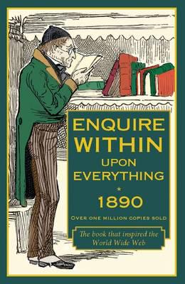 Enquire Within Upon Everything 1890