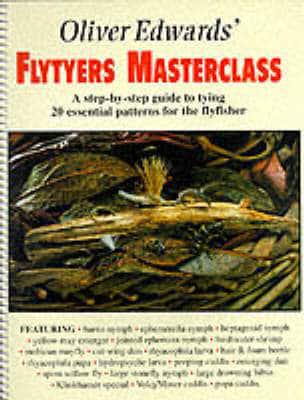 Oliver Edwards' Flytyers Masterclass