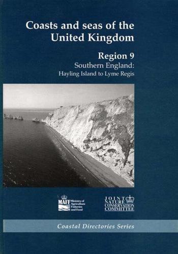 Coasts and Seas of the UK. Region 9: Southern England: Hayling Island to Lyme Regis