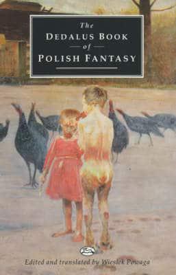 The Dedalus Book of Polish Fantasy