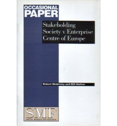 Stakeholding Society V. Enterprise Centre of Europe
