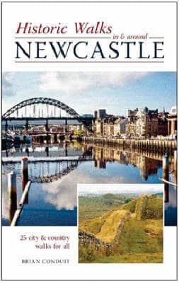 Historic Walks in and Around Newcastle