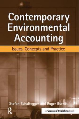 Contemporary Environmental Accounting: Issues, Concepts and Practice
