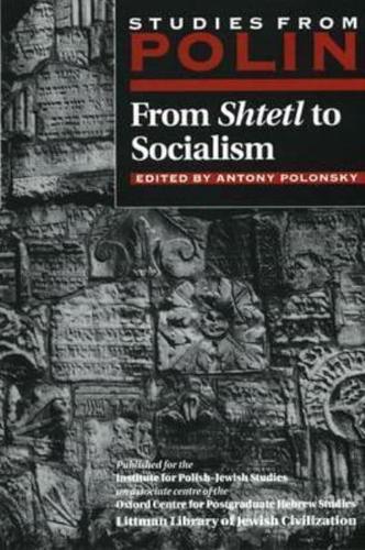 From Shtetl to Socialism