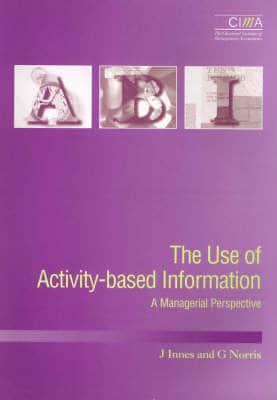 The Use of Activity-Based Information