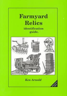Farmyard Relics Identification Guide
