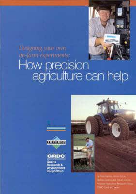 Designing Your Own On-Farm Experiments: How Precision Agriculture Can Help