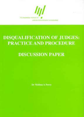Disqualification of Judges: Practice and Procedures