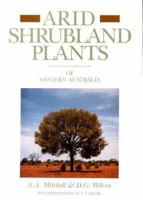 Arid Shrubland Plants of Western Australia