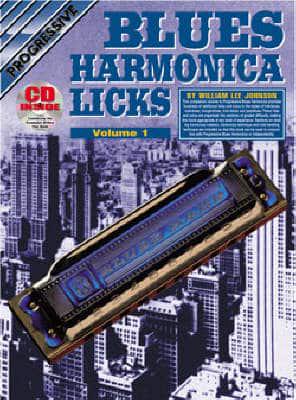 Progressive Blues Harmonica Licks. Volume 1 / CD Pack