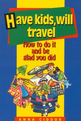 Have Kids, Will Travel