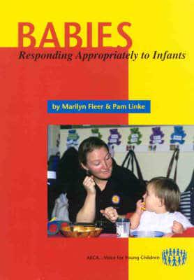 Babies: Responding Appropriately to Infants