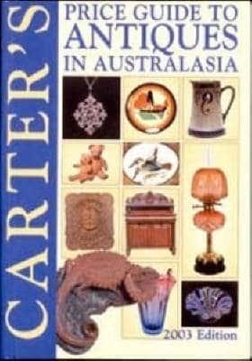 Carter's Price Guide to Antiques in Australasia