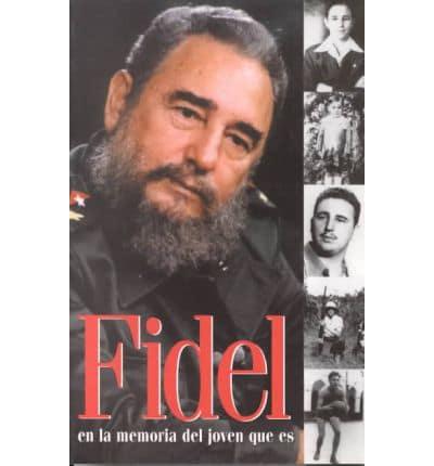 Fidel En La Memoria Del Joven Que Es