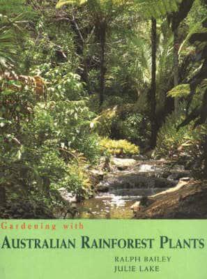Gardening With Australian Rainforest Plants