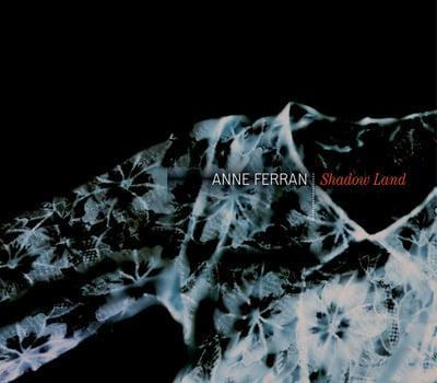 Anne Ferran: Shadow Land