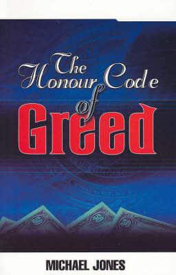 Honour Code of Greed