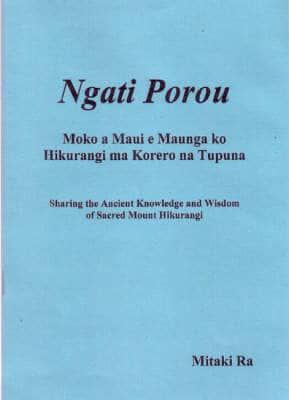 Ngati Porou - Moko a Maui E Maunga Ko Hikurangi Ma Korero Na Tupuna