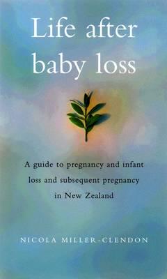 Life After Baby Loss