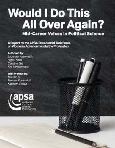 Would I Do This All Over Again? Mid-Career Voices in Political Science