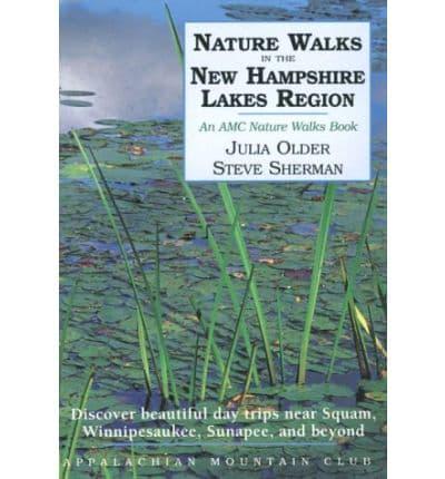 Nature Walks in the New Hampshire Lakes Region