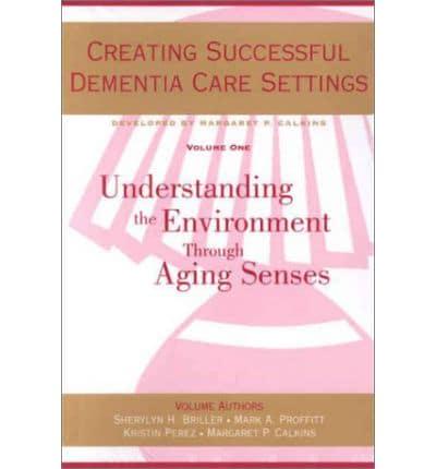 Creating Successful Dementia Care Settings