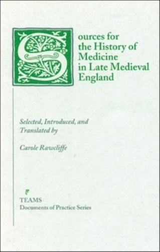 Sources for the History of Medicine in Medieval England