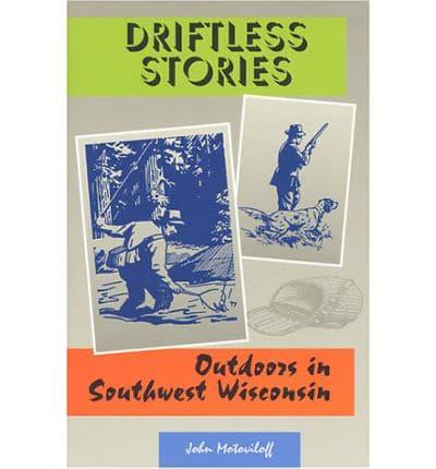 Driftless Stories