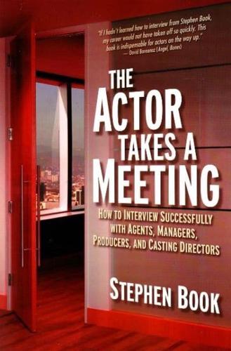 The Actor Takes a Meeting