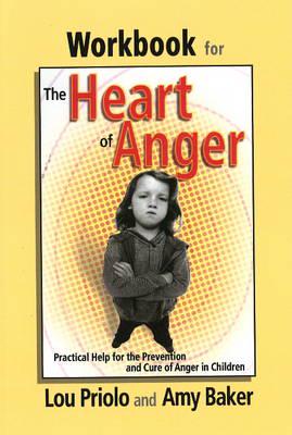 Workbook for the Heart of Anger