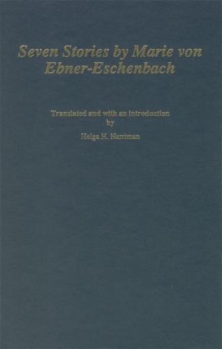 Seven Stories by Marie Von Ebner-Eschenbach