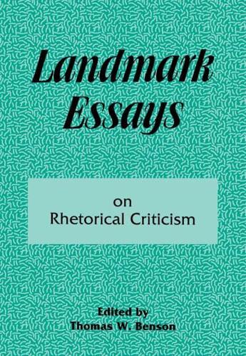 Landmark Essays on Rhetorical Criticism